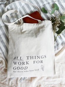  All Things For The Good | Tote Bag